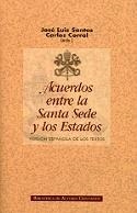 ACUERDOS ENTRE LA SANTA SEDE Y LOS ESTADOS. | 9788479148324 | SANTOS DÍEZ, JOSÉ LUIS / CORRAL SALVADOR, CARLOS