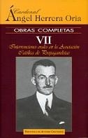 OBRAS COMPLETAS DE ÁNGEL HERRERA ORIA. VII: INTERVENCIONES ORALES EN LA ASOCIACIÓN CATÓLICA DE PROPAGANDISTAS | 9788479148393 | HERRERA ORIA, ÁNGEL