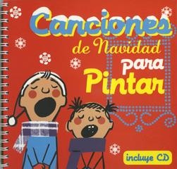 CANCIONES DE NAVIDAD PARA PINTAR | 9788493529710 | ROIG AYUSO, MONTSE