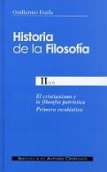 HISTORIA DE LA FILOSOFÍA. II (1º): EL CRISTIANISMO Y LA FILOSOFÍA PATRÍSTICA. PRIMERA ESCOLÁSTICA | 9788479148508 | FRAILE, GUILLERMO