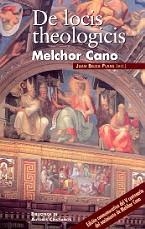DE LOCIS THEOLOGICIS | 9788479148669 | CANO, MELCHOR