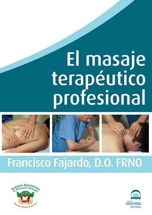 MASAJE TERAPÉUTICO PROFESIONAL, EL | 9788498272017 | FAJARDO RUIZ, FRANCISCO