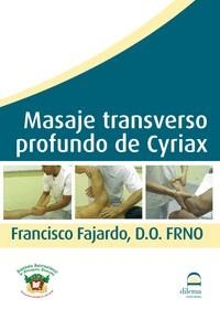MASAJE TRANSVERSO PROFUNDO DE CYRIAX | 9788498272024 | FAJARDO RUIZ, FRANCISCO