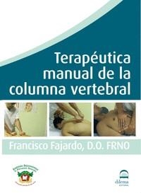TERAPÉUTICA MANUAL DE LA COLUMNA VERTEBRAL | 9788498272062 | FAJARDO RUIZ, FRANCISCO