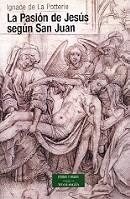 PASIÓN DE JESÚS SEGÚN SAN JUAN, LA | 9788479148850 | LA POTTERIE, IGNACE DE