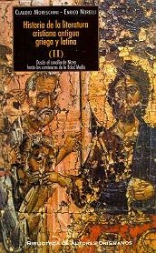 HISTORIA DE LA LITERATURA CRISTIANA ANTIGUA GRIEGA Y LATINA. II. DESDE EL CONCILIO DE NICEA HASTA LOS COMIENZOS DE LA EDAD MEDIA | 9788479148706 | MORESCHINI, CLAUDIO / NORELLI, ENRICO