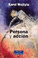 PERSONA Y ACCIÓN | 9788479148959 | WOJTYLA, KAROL
