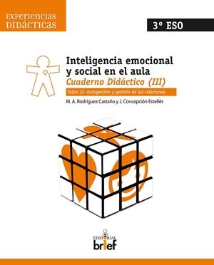 INTELIGENCIA EMOCIONAL Y SOCIAL EN EL AULA. CUADERNO 3 | 9788495895721 | RODRÍGUEZ CASTAÑO, MARÍA DE LOS ÁNGELES / CONCEPCIÓN ESTELLÉS, JOSEFA