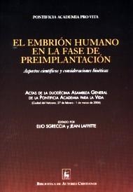EMBRIÓN HUMANO EN LA FASE DE PREIMPLANTACIÓN, EL | 9788479149253 | PONTIFICIA ACADEMIA PRO VITA