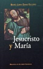 JESUCRISTO Y MARÍA | 9788479149246 | DUNS ESCOTO, JUAN