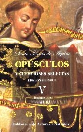 OPÚSCULOS Y CUESTIONES SELECTAS. V: TEOLOGÍA (III) | 9788479149215 | SANTO TOMÁS DE AQUINO