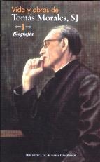 VIDA Y OBRAS DE TOMÁS MORALES, SJ. I: BIOGRAFÍA | 9788479149420 | HERNÁNDEZ RODRÍGUEZ, MARÍA VICTORIA