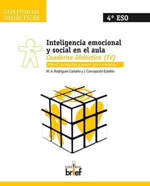 INTELIGENCIA EMOCIONAL Y SOCIAL EN EL AULA. CUADERNO 4 | 9788495895738 | RODRÍGUEZ CASTAÑO, MARÍA DE LOS ÁNGELES / CONCEPCIÓN ESTELLÉS, JOSEFA