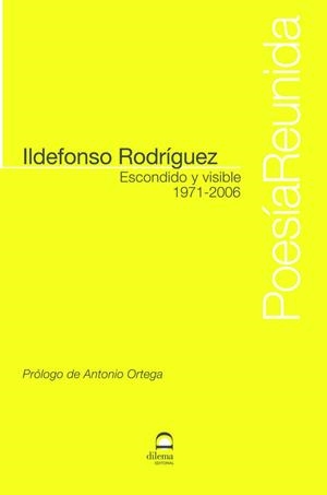 ESCONDIDO Y VISIBLE | 9788498271300 | RODRIGUEZ, ILDEFONSO