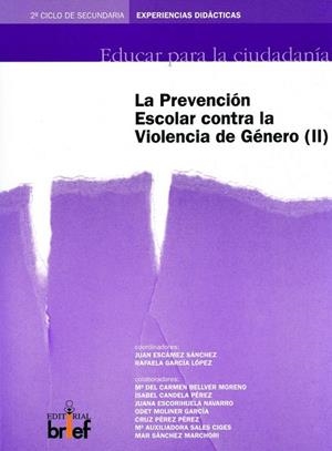 PROGRAMA DE PREVENCIÓN ESCOLAR CONTRA LA VIOLENCIA DE GÉNERO (II) | 9788495895868 | ESCÁMEZ SÁNCHEZ, JUAN / GARCÍA LÓPEZ, RAFAELA / BELLVER MORENO, MARÍA DEL CARMEN / CANDELA PÉREZ, MA