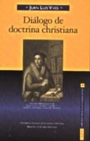 DIÁLOGO DE DOCTRINA CHRISTIANA | 9788422014188 | VIVES, JUAN LUIS