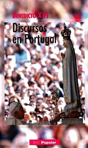 DISCURSOS EN PORTUGAL | 9788422014713 | BENEDICTO XVI