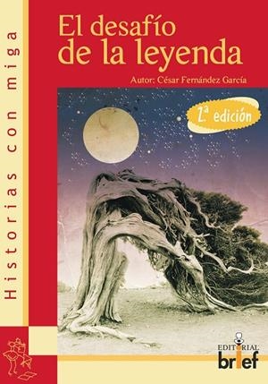 DESAFÍO DE LA LEYENDA, EL | 9788415204008 | FERNÁNDEZ GARCÍA, CÉSAR