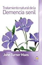 TRATAMIENTO NATURAL DE LA DEMENCIA SENIL | 9788498272352 | MASTERS. DESARROLLO INTEGRAL DE LA PERSONA / PÉREZ AGUSTÍ, ADOLFO
