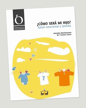 ¿CÓMO SERÁ MI HIJO? | 9788415204114 | MACHANCOSES HERRERA, ANTONINO / CLAVER DIAGO, M.ª CARMEN