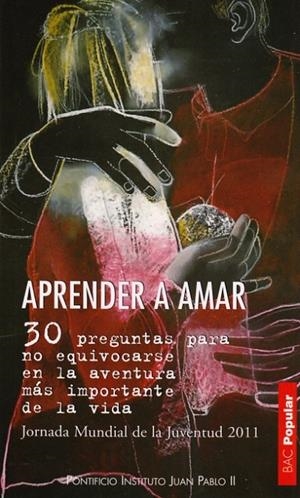 APRENDER A AMAR | 9788422015789 | PONTIFICIO INSTITUTO JUAN PABLO II PARA ESTUDIOS SOBRE EL MATRIMONIO Y LA FAMILIA
