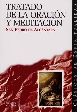 TRATADO DE LA ORACIÓN Y MEDITACIÓN | 9788422015680 | SAN PEDRO DE ALCÁNTARA