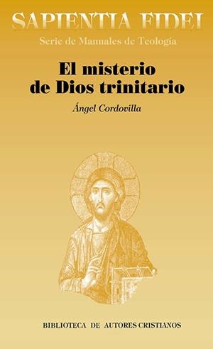 MISTERIO DE DIOS TRINITARIO, EL | 9788422015970 | CORDOVILLA PÉREZ, ÁNGEL