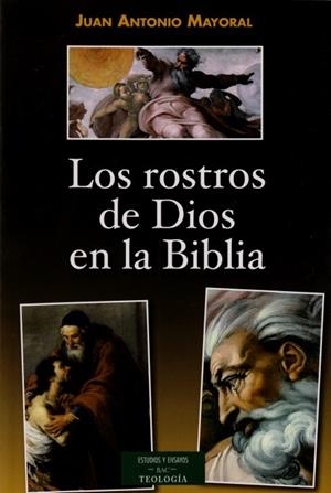 ROSTROS DE DIOS EN LA BIBLIA, LOS | 9788422016151 | MAYORAL LÓPEZ, JUAN ANTONIO
