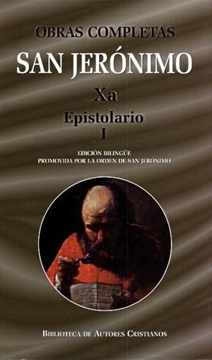 OBRAS COMPLETAS DE SAN JERÓNIMO XA: EPISTOLARIO I (CARTAS 1-85**) | 9788479149772 | SAN JERÓNIMO