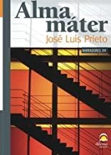 ALMA MATER | 9788498270655 | PRIETO, JOSÉ LUIS