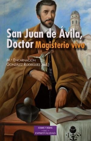 SAN JUAN DE ÁVILA, DOCTOR. MAGISTERIO VIVO | 9788422016519 | VARIOS AUTORES