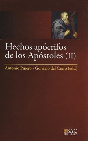 HECHOS APÓCRIFOS DE LOS APÓSTOLES. II: HECHOS DE FELIPE ; MARTIRIO DE PEDRO ; HECHOS DE ANDRÉS Y MATEO ; MARTIRIO DE MATEO ; HECHOS DE PEDRO Y PABLO ; | 9788422016618 | VARIOS AUTORES