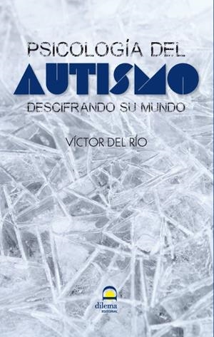 PSICOLOGÍA DEL AUTISMO | 9788498272994 | DEL RÍO, VÍCTOR