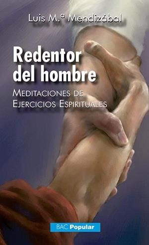REDENTOR DEL HOMBRE | 9788422016779 | MENDIZÁBAL OSTOLAZA, LUIS MARÍA