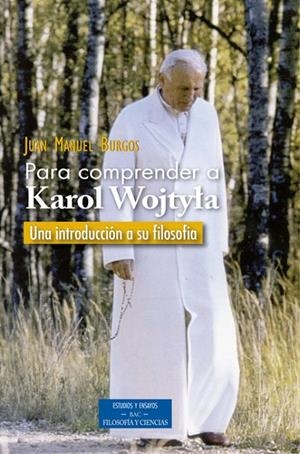 PARA COMPRENDER A KAROL WOJTYLA | 9788422017141 | BURGOS, JUAN MANUEL