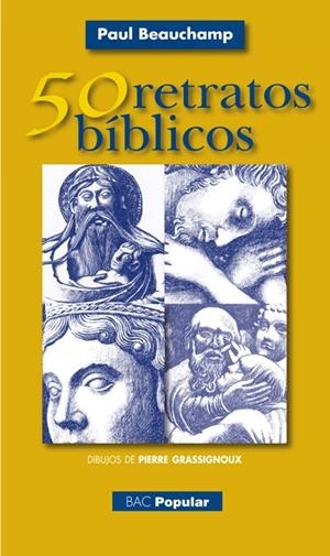 CINCUENTA RETRATOS BÍBLICOS | 9788422017264 | BEAUCHAMP, PAUL
