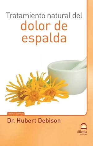 TRATAMIENTO NATURAL DEL DOLOR DE ESPALDA | 9788498273243 | MASTERS. DESARROLLO INTEGRAL DE LA PERSONA / PÉREZ AGUSTÍ, ADOLFO