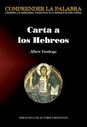 CARTA A LOS HEBREOS | 9788422017523 | VANHOYE, ALBERT