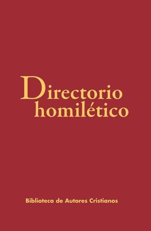 DIRECTORIO HOMILETICO | 9788422017943 | CONGREGACIÓN PARA EL CULTO DIVINO Y LA DISCIPLINA DE LOS SACRAMENTOS