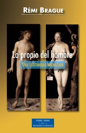 LO PROPIO DEL HOMBRE | 9788422017707 | BRAGUE, RÉMI
