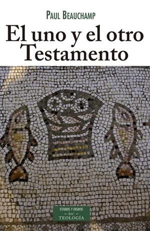 UNO Y EL OTRO TESTAMENTO, EL | 9788422018445 | BEAUCHAMP, PAUL