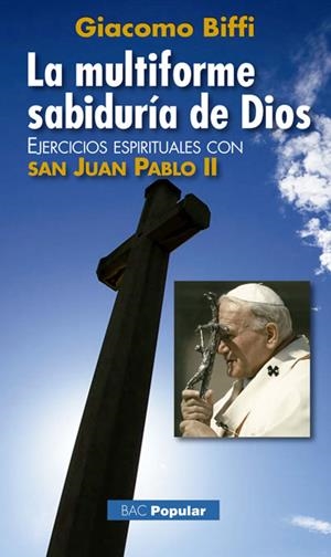 MULTIFORME SABIDURÍA DE DIOS, LA | 9788422018100 | BIFFI, GIACOMO