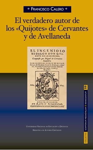 VERDADERO AUTOR DE LOS "QUIJOTES" DE CERVANTES Y AVELLANEDA, EL | 9788422017912 | CALERO CALERO, FRANCISCO