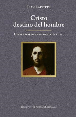 CRISTO DESTINO DEL HOMBRE | 9788422018292 | LAFFITTE, JEAN