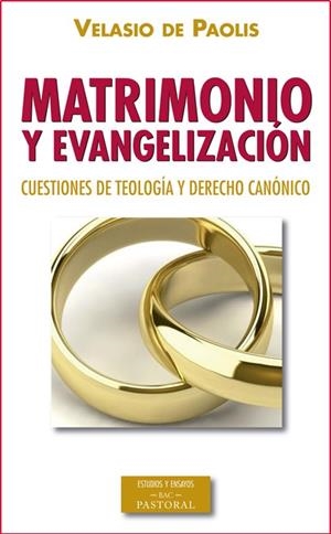 MATRIMONIO Y EVANGELIZACIÓN | 9788422018360 | DE PAOLIS, VELASIO