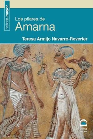 PILARES DE AMARNA, LOS | 9788498273441 | ARMIJO NAVARRO-REVERTER, TERESA