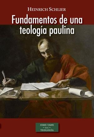 FUNDAMENTOS DE UNA TEOLOGÍA PAULINA | 9788422018773 | SCHLIER, HEINRICH