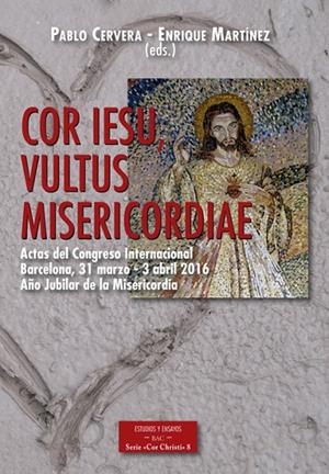 COR IESU, VULTUS MISERICORDIAE | 9788422019848 | COR IESU, VULTUS MISERICORDIAE