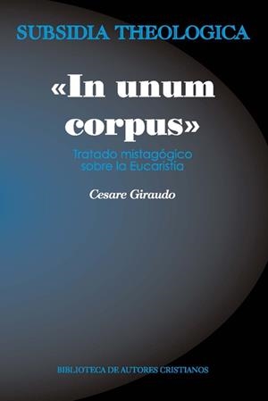 «IN UNUM CORPUS» | 9788422020042 | GIRAUDO, CESARE