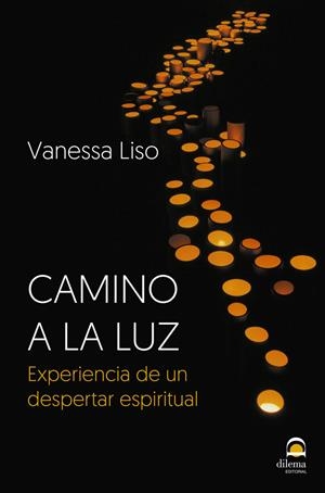 CAMINO A LA LUZ | 9788498274295 | LISO JASO, VANESSA